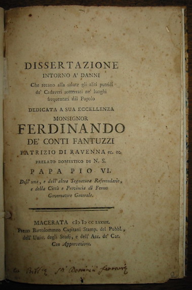 Pierfrancesco Serra Dissertazione intorno a' danni che recano alla salute gli aliti putridi de' cadaveri sotterrati ne' luoghi frequentati dal popolo... 1782 Macerata presso Bartolommeo Capitani